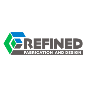 Refined Fabrication & Design