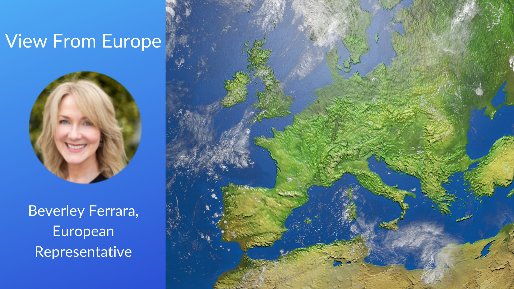 headshot of Beverley Ferrara and a map of Europe